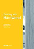 Merz / Niemann / Torno |  Merz, K: Building with Hardwood | Buch |  Sack Fachmedien