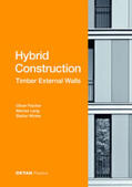 Fischer / Lang / Winter |  Fischer, O: Hybrid Structures - External Timber Walls | Buch |  Sack Fachmedien