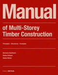 Kaufmann / Krötsch / Winter |  Manual of Multistorey Timber Construction | Buch |  Sack Fachmedien
