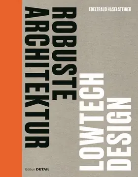 Haselsteiner |  Robuste Architektur | Buch |  Sack Fachmedien