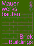 Hofmeister |  Mauerwerksbauten S, M, L / Brick Buildings S, M, L | Buch |  Sack Fachmedien