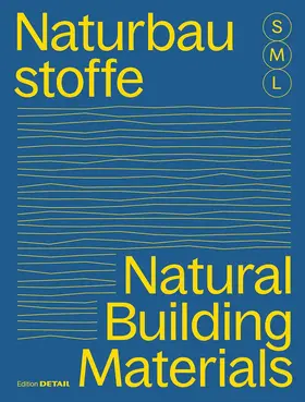 Hofmeister |  Bauen mit Naturbaustoffen S M L / Natural Building Materials S M L | Buch |  Sack Fachmedien