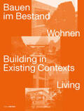 Hofmeister |  Bauen im Bestand. Wohnen / Building in Existing Contexts. Living | Buch |  Sack Fachmedien