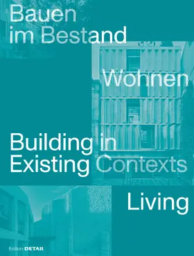Hofmeister |  Bauen im Bestand. Wohnen / Building in Existing Contexts. Living | eBook | Sack Fachmedien