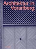 Hofmeister / Konrad |  Architektur in Vorarlberg | Buch |  Sack Fachmedien