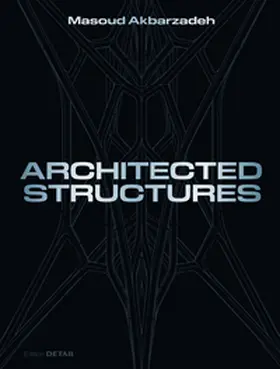 Akbarzadeh |  Architected Structures | Buch |  Sack Fachmedien