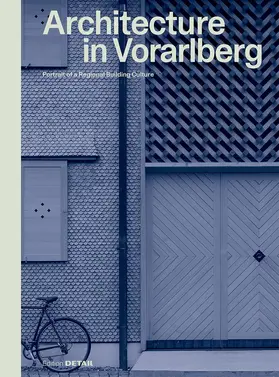 Jakoubek-Konrad / Hofmeister |  Architecture in Vorarlberg | Buch |  Sack Fachmedien
