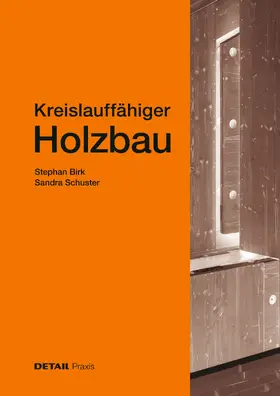 Schuster / Birk | Kreislauffähiger Holzbau | E-Book | www.sack.de