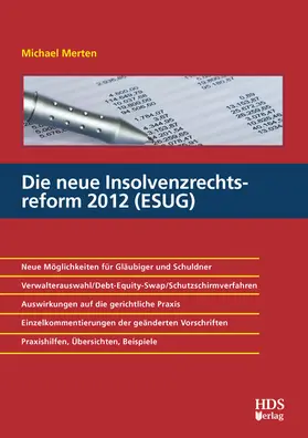 Merten |  Die neue Insolvenzrechtsreform 2012 (ESUG) | eBook | Sack Fachmedien