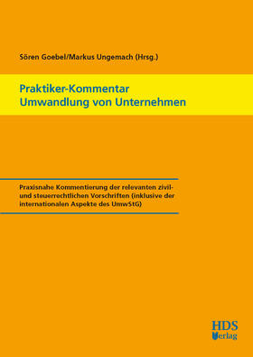 Goebel / Meier / Ungemach | Praktiker-Kommentar Umwandlung von Unternehmen | E-Book | sack.de