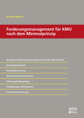 Müller |  Forderungsmanagement für KMU nach dem Minimalprinzip | Buch |  Sack Fachmedien