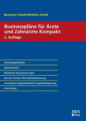 Feindt |  Businesspläne für Ärzte und Zahnärzte Kompakt | eBook | Sack Fachmedien