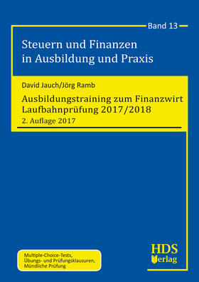 Jauch / Ramb | Ausbildungstraining zum Finanzwirt Laufbahnprüfung 2017/2018 | Buch | 978-3-95554-314-3 | sack.de