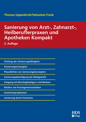 Uppenbrink / Frank | Sanierung von Arzt-, Zahnarzt-, Heilberuflerpraxen und Apotheken Kompakt | E-Book | sack.de