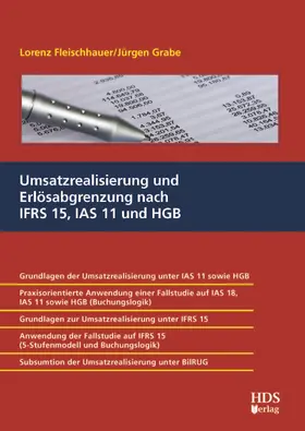 Fleischhauer / Grabe | Umsatzrealisierung und Erlösabgrenzung nach IFRS 15, IAS 11 und HGB | E-Book | www.sack.de