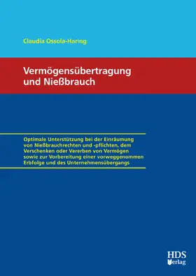 Ossola-Haring |  Vermögensübertragung und Nießbrauch | Buch |  Sack Fachmedien