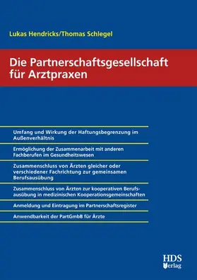 Hendricks / Schlegel |  Die Partnerschaftsgesellschaft für Arztpraxen | eBook | Sack Fachmedien