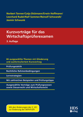 Tonner / Dickmann / Hoffmann | Kurzvorträge für das Wirtschaftsprüferexamen | Buch | 978-3-95554-539-0 | sack.de