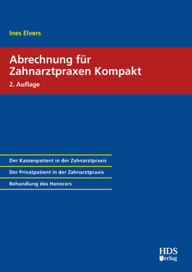 Elvers | Abrechnung für Zahnarztpraxen Kompakt | Buch | 978-3-95554-550-5 | sack.de