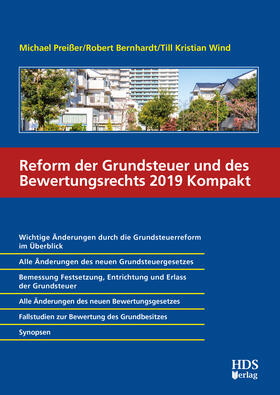 Preißer / Bernhardt / Wind | Reform der Grundsteuer und des Bewertungsrechts 2019 Kompakt | Buch | 978-3-95554-552-9 | sack.de