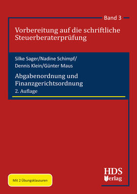Sager / Schimpf / Klein | Abgabenordnung und Finanzgerichtsordnung | Buch | 978-3-95554-560-4 | sack.de