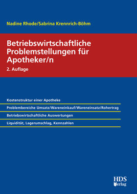 Rhode / Krennrich-Böhm | Betriebswirtschaftliche Problemstellungen für Apotheker/n | Buch | 978-3-95554-569-7 | sack.de