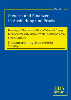 Bernhagen / Blankenhorn / Braun | Klausurtraining Steuerrecht | Buch | 978-3-95554-594-9 | www.sack.de