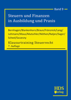 Bernhagen / Blankenhorn / Braun | Klausurtraining Steuerrecht | Buch | 978-3-95554-594-9 | sack.de