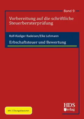 Radeisen / Lehmann |  Erbschaftsteuer und Bewertung | Buch |  Sack Fachmedien