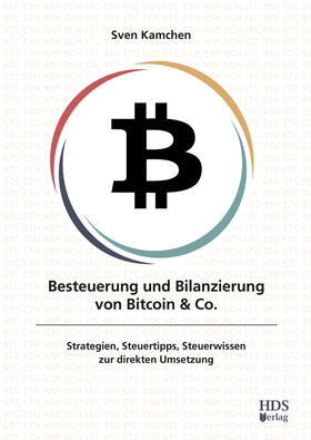 Kamchen | Besteuerung und Bilanzierung von Bitcoin & Co. | Buch | 978-3-95554-619-9 | sack.de