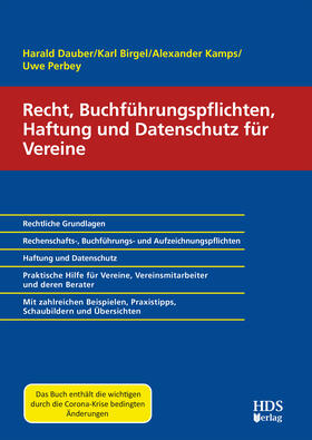Dauber / Birgel / Kamps | Recht, Buchführungspflichten, Haftung und Datenschutz für Vereine | Buch | 978-3-95554-624-3 | sack.de