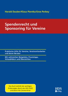 Dauber / Pientka / Perbey |  Spendenrecht und Sponsoring für Vereine | Buch |  Sack Fachmedien