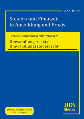 Preißer / Erdmann / Giersdorf |  Umwandlungsrecht/Umwandlungssteuerrecht | Buch |  Sack Fachmedien