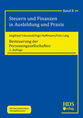 Fränznick / Hoffmann / Lang | Besteuerung der Personengesellschaften | Buch | 978-3-95554-718-9 | sack.de