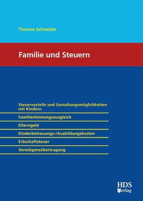 Schneider |  Familie und Steuern | eBook | Sack Fachmedien