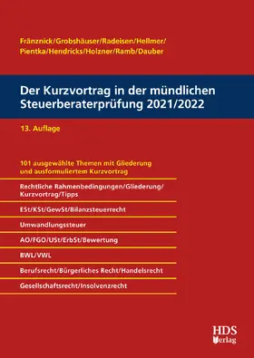 Fränznick / Grobshäuser / Radeisen | Der Kurzvortrag in der mündlichen Steuerberaterprüfung 2021/2022 | Buch | 978-3-95554-754-7 | sack.de