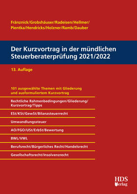 Fränznick / Grobshäuser / Radeisen | Der Kurzvortrag in der mündlichen Steuerberaterprüfung 2021/2022 | Buch | 978-3-95554-754-7 | sack.de