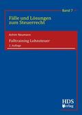 Neumann |  Falltraining Lohnsteuer | eBook | Sack Fachmedien