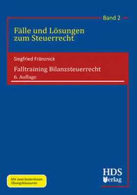 Fränznick | Falltraining Bilanzsteuerrecht | Buch | 978-3-95554-815-5 | www.sack.de