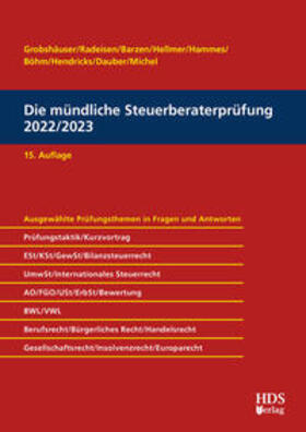 Grobshäuser / Radeisen / Barzen | Die mündliche Steuerberaterprüfung 2022/2023 | Buch | 978-3-95554-822-3 | sack.de