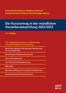 Fränznick / Grobshäuser / Radeisen | Der Kurzvortrag in der mündlichen Steuerberaterprüfung 2022/2023 | Buch | 978-3-95554-824-7 | sack.de