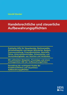 Dauber |  Handelsrechtliche und steuerliche Aufbewahrungspflichten | Buch |  Sack Fachmedien