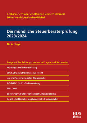 Grobshäuser / Radeisen / Barzen |  Die mündliche Steuerberaterprüfung 2023/2024 | Buch |  Sack Fachmedien