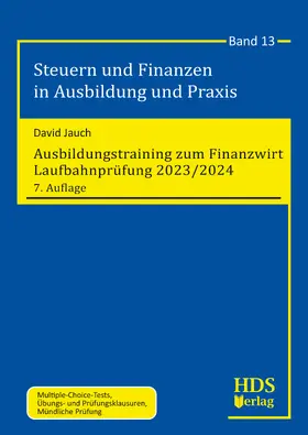 Jauch |  Ausbildungstraining zum Finanzwirt Laufbahnprüfung 2023/2024 | Buch |  Sack Fachmedien