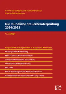 Grobshäuser / Radeisen / Barzen |  Die mündliche Steuerberaterprüfung 2024/2025 | Buch |  Sack Fachmedien