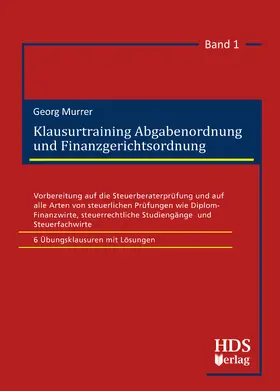 Murrer |  Klausurtraining Abgabenordnung und Finanzgerichtsordnung | eBook | Sack Fachmedien