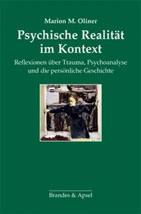 Oliner |  Psychische Realität im Kontext | Buch |  Sack Fachmedien
