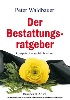 Waldbauer |  Der Bestattungsratgeber | eBook | Sack Fachmedien