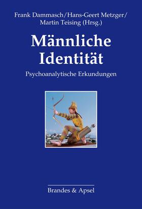 Dammasch / Metzger / Teising |  Männliche Identität | eBook | Sack Fachmedien