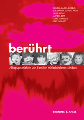 Carda-Döring / Manso Arias / Misof |  Berührt - Alltagsgeschichten von Familien mit behinderten Kindern | eBook | Sack Fachmedien